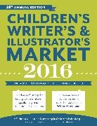 Chuck Sambuchino, Chuck Sambuchino - Children's Writer's & Illustrator's Market 2016