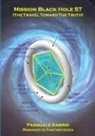 Pasquale Sabino - Mission Black Hole 5t (the Travel Toward the Truth)