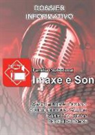 Abraham Felpeto Guerrero, Alfonso Fernandez Vazquez, Alfonso Fernández Vázquez - Dossier Informativo de la Familia Profesional "Imaxe e Son" en Galicia