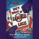 Pseudonymous Bosch, Various Narrators - This Isn T What It Looks Like (Audio book)