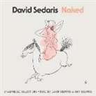 David Sedaris, Amy Sedaris, David Sedaris - Naked (Hörbuch)