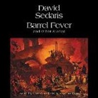 David Sedaris, Amy Sedaris, David Sedaris - Barrel Fever and Other Stories: Stories and Essays (Audio book)