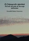 Swonild Ilenia Genovese - Il Crepuscolo Interiore Piccola Raccolta Di Racconti Dell'orrore