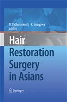 Imagawa, Imagawa, Kenichiro Imagawa, Damkern Pathomva, Damkern Pathomvanich, Damkerng Pathomvanich - Hair Restoration Surgery in Asians