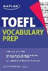 KAPLAN, Kaplan Test Prep - TOEFL Vocabulary Prep