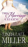 Linda Lael Miller - The Marriage Charm
