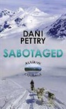 Dani Pettrey - Sabotaged