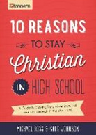 Greg Johnson, Michael Ross, Michael/ Johnson Ross - 10 Reasons to Stay Christian in High School
