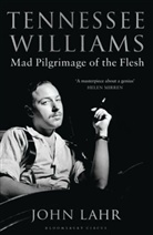 John Lahr - Tennessee Williams