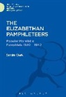 Sandra Clark, Sandra (Sandra Clark Clark, Clark Sandra - The Elizabethan Pamphleteers