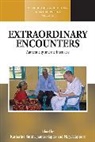 Katherine E. Staples Smith, Katherine Staples Smith, Nigel Rapport, Katherine Smith, Katherine E. Smith, James Staples... - Extraordinary Encounters