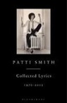 Patti Smith, Smith Patti - Patti Smith Collected Lyrics, 1970-2015