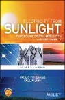 V Fthenakis, Vasilis Fthenakis, Vasilis M Fthenakis, Vasilis M. Fthenakis, Vasilis M. (Columbia University Fthenakis, Vasilis M. Lynn Fthenakis... - Electricity From Sunlight
