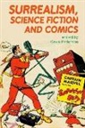 Dr Gavin Parkinson, Dr. Gavin Parkinson, Gavin Parkinson, Dr. Gavin Parkinson, Gavin Parkinson - Surrealism, Science Fiction and Comics