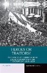 Paul Taylor - Heroes Or Traitors?
