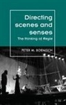 Peter Boenisch, Peter M. Boenisch - Directing Scenes and Senses