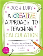 Josh Lury - A Creative Approach to Teaching Calculation