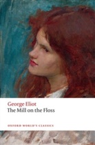 George Eliot, Gordon S. Haight, Haight Gordon S. - Mill on the Floss