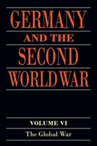 Horst Boog, Horst (Research Institute of Military History Boog, Horst Rahn Boog, Boog Horst, Et Al, Werner Rahn... - Germany and the Second World War: Volume 5/II