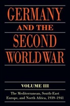 Gerhard Schreiber, Gerhard Schrieber, Gerhard Stegemann Schrieber, Bernd Stegemann, Detlef Vogel, Gerhard Schrieber... - Germany and the Second World War