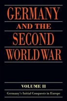 Klaus A. Maier, Klaus A. Rohde Maier, Horst Rohde, Bernd Stegemann, Hans Umbreit, Klaus A. Maier... - Germany and the Second World War