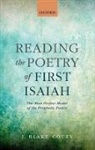 J. Blake Couey, J. Blake (Associate Professor of Religion Couey, Couey J. Blake - Reading the Poetry of First Isaiah