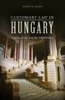 Martyn Rady, Martyn (Professor of Central European Histor Rady, Martyn (Professor of Central European History at the School of Slavonic and East European Studies Rady, Rady Martyn - Customary Law in Hungary