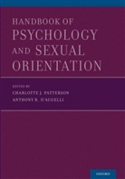 &amp;apos, Anthony R. augelli, Charlotte J. Patterson, Charlotte J. (Professor of Psychology Patterson, Charlotte J. D&amp;apos Patterson, Charlotte J. D''''augelli Patterson... - Handbook of Psychology and Sexual Orientation