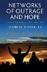 M Castells, Manuel Castells, Manuel (University of California Castells - Networks of Outrage and Hope: Social Movements in the Internet Age