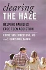 Christine Tatum, Tatum Christine, Christian Thurstone, Christian M. D. Thurstone, Christian Tatum Thurstone, Thurstone Christian - Clearing the Haze