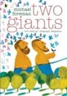 Michael Foreman, Michael Foreman - Two Giants