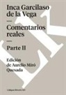 Inca Garcilaso De La Vega, Aurelio Miro Quesada, Aurelio Miró Quesada - Comentarios Reales II