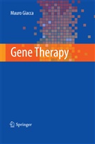 Mauro Giacca - Gene Therapy