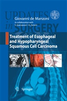Giovann de Manzoni, Giovanni De Manzoni - Treatment of Esophageal and Hypopharyngeal Squamous Cell Carcinoma