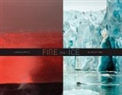 Kathleen Stewart Howe, Joan Myers, Kathleen Stewart Howe - Fire and Ice: Timescapes