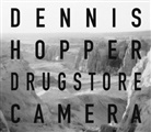 Dennis Hopper, Martin Hopper, Dennis Hopper, Michael Schmelling - The Drugstore Camera