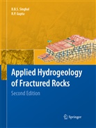 R P Gupta, R. P. Gupta, R.P. Gupta, B B S Singhal, B. B. S. Singhal, B.B.S. Singhal... - Applied Hydrogeology of Fractured Rocks