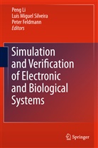Peter Feldmann, Peng Li, Luí Miguel Silveira, Luís Miguel Silveira, Luis Miguel Silveira, Luís Miguel Silveira - Simulation and Verification of Electronic and Biological Systems