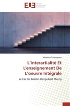 Sébastien Tchouagueu, Tchouagueu-s - L interartialite et l