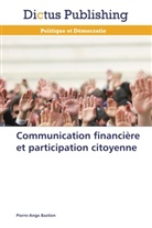 Pierre-Ange Bastien, Bastien-p - Communication financiere et