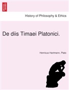 Henricus Hartmann, Plato, Platon - De diis Timaei Platonici.