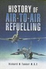 Richard M. Tanner - History of Air-to-Air Refuelling