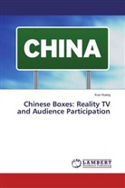 Kuo Huang - Chinese Boxes: Reality TV and Audience Participation