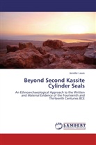 Jennifer Lewis - Beyond Second Kassite Cylinder Seals