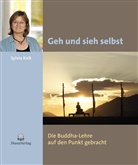 Sylvia Kolk - Geh und sieh selbst