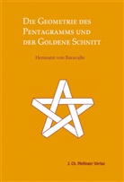 Hermann von Baravalle - Die Geometrie des Pentagramms und der goldene Schnitt