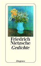 Friedrich Nietzsche - Gedichte