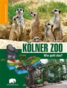 Theo Pagel, Frank Robyn-Fuhrmeister - Kölner Zoo - Wie geht das?