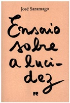 José Saramago - Ensaio sobre a lucidez