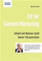 Barbara Ward - Fit für Content Marketing